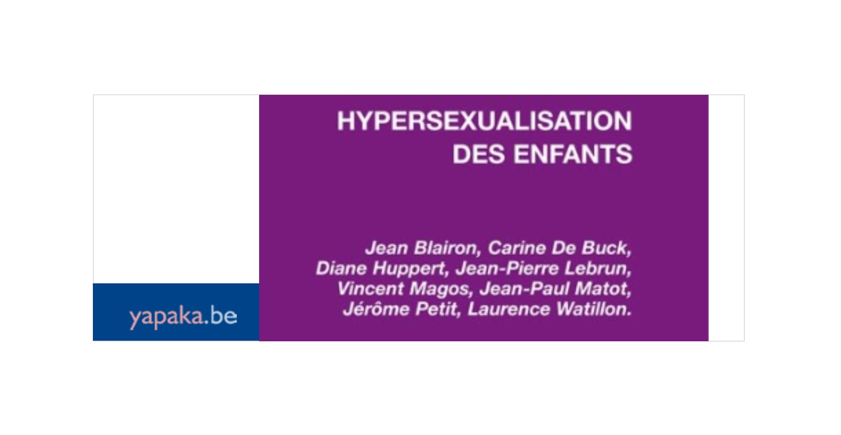 Hypersexualisation Des Enfants Pratiquesensante